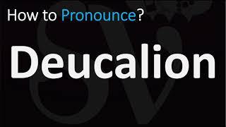 How to Pronounce Deucalion CORRECTLY [upl. by Ilegna]