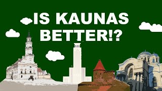 Is Kaunas Better Than Vilnius [upl. by Judi147]