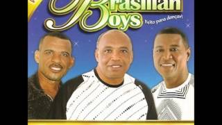 CD completo  Brasilian Boys  Vol 4 [upl. by Aisor]