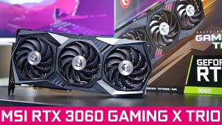 MSI GeForce RTX 3060 GAMING X TRIO 12G Overview amp Initial Benchmarks [upl. by Ernesta]