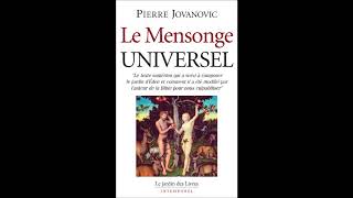 Le mensonge universel avec Pierre Jovanovic [upl. by Yluj]