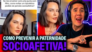 Como Se Prevenir Da Paternidade Socioafetiva E Pensão Socioafetiva [upl. by Hoye966]