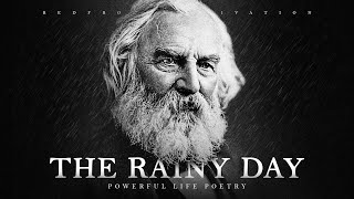 The Rainy Day  H W Longfellow Powerful Life Poetry [upl. by Initof348]