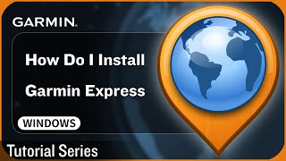 Tutorial  How Do I Install Garmin Express – WINDOWS [upl. by Mariand]