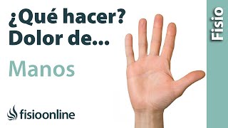 Dolor de MANOS ¿Qué puedo hacer para mejorarlo Claves consejos tips y ejercicios [upl. by Chimene335]