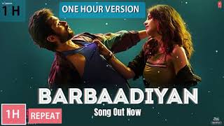 Barbaadiyan 【1 Hour Version】 Shiddat  Sunny K Radhika M Sachet TNikhita G Madhubanti B Sachin [upl. by Dolph]