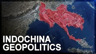 Geopolitics of Southeast Asia Part 1 Indochina [upl. by Melville305]