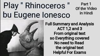 Rhinoceros by EUGENE IONESCO Full Summary and Analysis  Everything Covered No Need to Read Text [upl. by Tung]