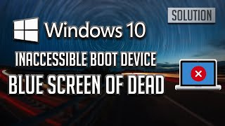 Fix INACCESSIBLE BOOT DEVICE Error in Windows 1087 2025 [upl. by Tiffy]