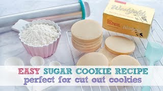 EASY SUGAR COOKIE RECIPE  PERFECT FOR CUT OUT COOKIES [upl. by Iatnwahs31]