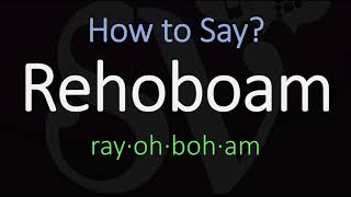 How to Pronounce Rehoboam CORRECTLY 1st King of Judah Name Pronunciation [upl. by Mcdonald790]