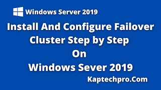 Failover Cluster Installation amp Configuration Step By Step [upl. by Dami]