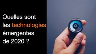 Quelles seront les nouvelles technologies de 2020 [upl. by Aes]