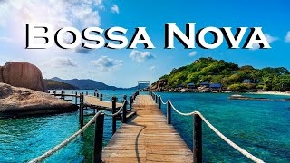 Relax Music  Summer Bossa Nova  Sunny Bossa Nova Instrumental Music [upl. by Cotterell]