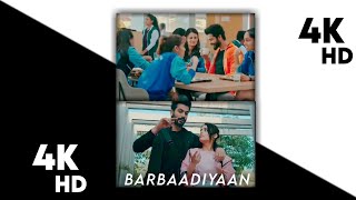 Barbaadiyaan Song❤️ Barbaadiyaan 4K Status  Shiddat Song Status❣️ New 4K Full Screen Status 2021 [upl. by Oniratac]