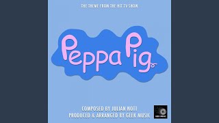 Peppa Pig  Theme Song [upl. by Gauthier]