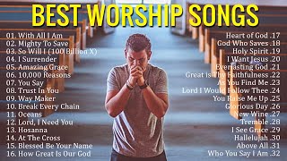 Best Praise and Worship Songs 2021  Best Christian Gospel Songs Of All Time  Praise amp Worship [upl. by Sarette]