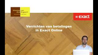 Exact Online  Verrichten van betalingen [upl. by Laud879]